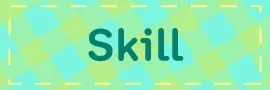 Skill